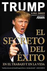 El Secreto del exito: En el Trabajo y en la Vida