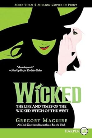 Wicked: Large Print Edition for Accessibility