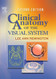 Clinical Anatomy And Physiology Of The Visual System