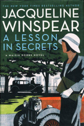A Lesson in Secrets: A Maisie Dobbs Novel