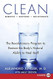 Clean: The Revolutionary Program to Restore the Body's