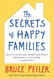 The Secrets of Happy Families
