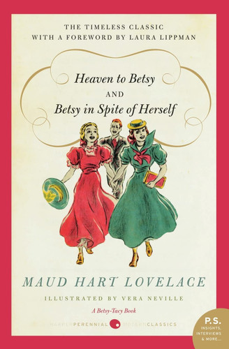 Heaven to Betsy/Betsy in Spite of Herself