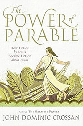 The Power of Parable