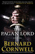 The Pagan Lord: A Novel