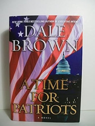 A Time for Patriots: A Novel