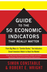 The WSJ Guide to the 50 Economic Indicators That Really Matter