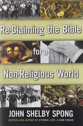 Re-Claiming the Bible for a Non-Religious World