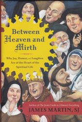 Between Heaven and Mirth