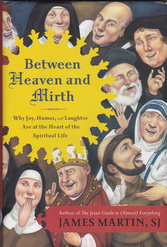 Between Heaven and Mirth