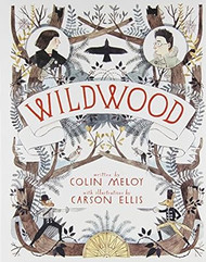 Wildwood (Wildwood Chronicles 1)
