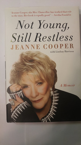 Not Young Still Restless: A Memoir