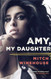 AMY MY DAUGHTER