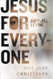 Jesus for Everyone