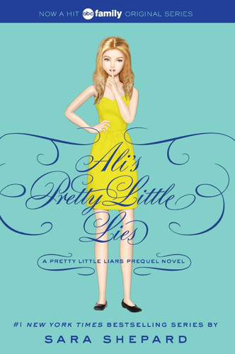 Pretty Little Liars: Ali's Pretty Little Lies