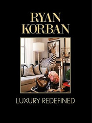 Ryan Korban: Luxury Redefined