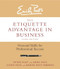 The Etiquette Advantage in Business