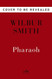 Pharaoh: A Novel of Ancient Egypt