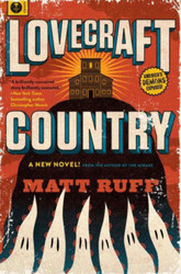 Lovecraft Country: A Novel