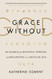 Grace Without God