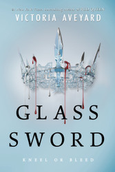 Glass Sword (Red Queen 2)