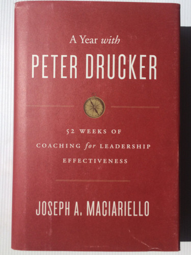 A Year with Peter Drucker