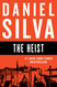 The Heist (Gabriel Allon 14)
