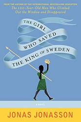 The Girl Who Saved the King of Sweden