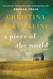 A Piece of the World: A Novel