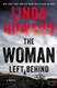 The Woman Left Behind: A Novel