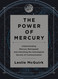 The Power of Mercury