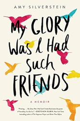 My Glory Was I Had Such Friends