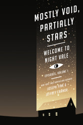 Mostly Void Partially Stars: Welcome to Night Vale Episodes
