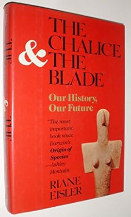 The Chalice and the Blade