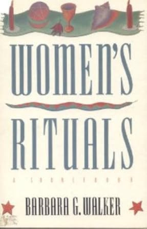 Women's Rituals: A Sourcebook