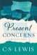 Present Concerns