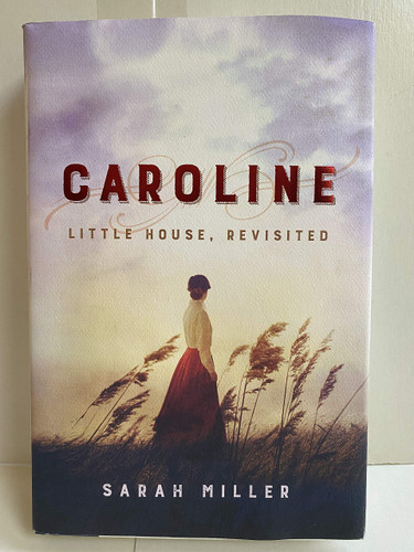 Caroline: Little House Revisited