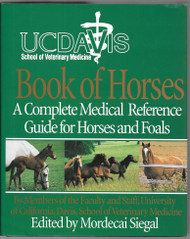 UC Davis School of Veterinary Medicine Book of Horses