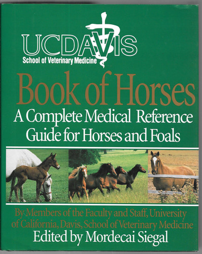 UC Davis School of Veterinary Medicine Book of Horses
