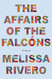 The Affairs of the Falcons
