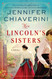 Mrs. Lincoln's Sisters: A Novel