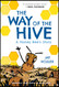 The Way of the Hive