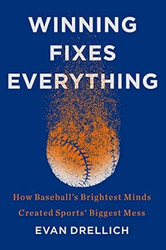 Winning Fixes Everything