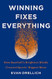 Winning Fixes Everything