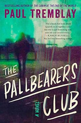 The Pallbearers Club: A Novel
