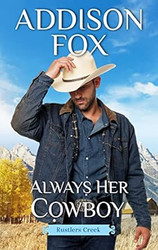 Always Her Cowboy: Rustlers Creek