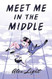 Meet Me in the Middle