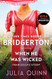 When He Was Wicked: Bridgerton: Francesca's Story