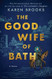 The Good Wife of Bath: A Novel