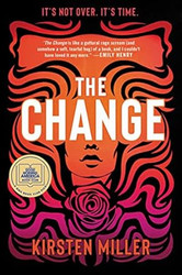 The Change: A Novel